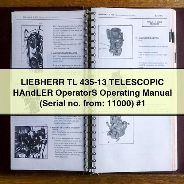 LIEBHERR TL 435-13 TELESCOPIC HAndLER OperatorS Operating Manual (Serial no. from: 11000) #1