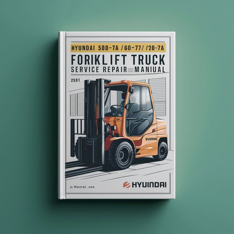 Hyundai 50D-7A/60D-7A/70D-7A Forklift Truck Service Repair Manual