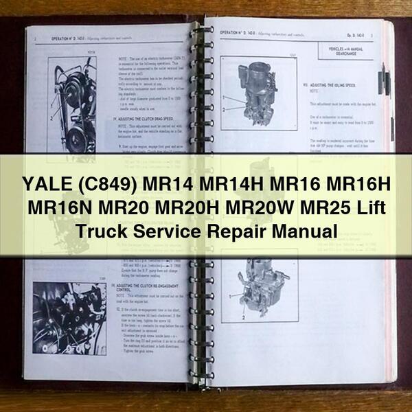 YALE (C849) MR14 MR14H MR16 MR16H MR16N MR20 MR20H MR20W MR25 Lift Truck Service Repair Manual