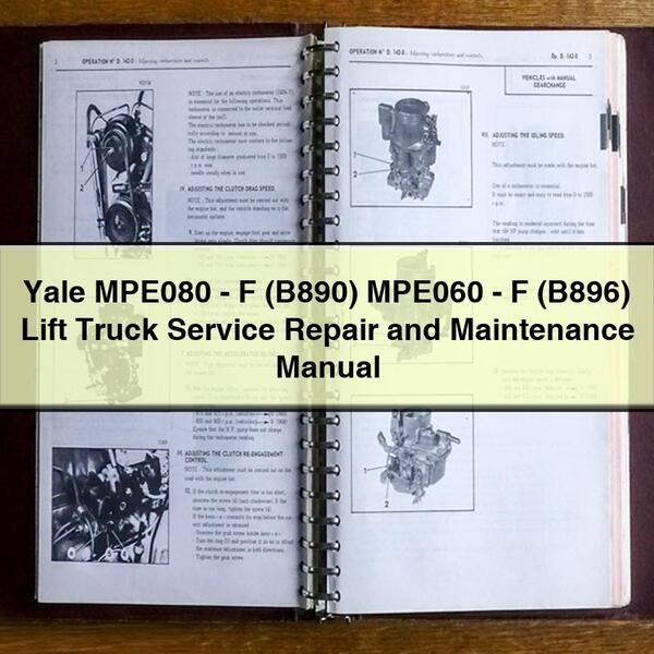 Yale MPE080-F (B890) MPE060-F (B896) Lift Truck Service Repair and Maintenance Manual