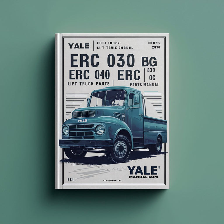 Yale ERC 030 AG ERC 030 BG ERC 040 AG ERC 040 BG (A814) Lift Truck Parts Manual