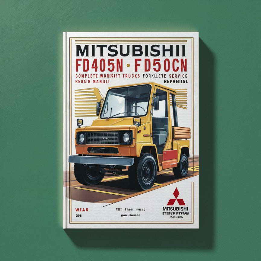 Manual de servicio y reparación completo de carretillas elevadoras Mitsubishi FD40N FD45N FD50CN FD50N FD55N FG40N FG45N FG50CN FG50N FG55N