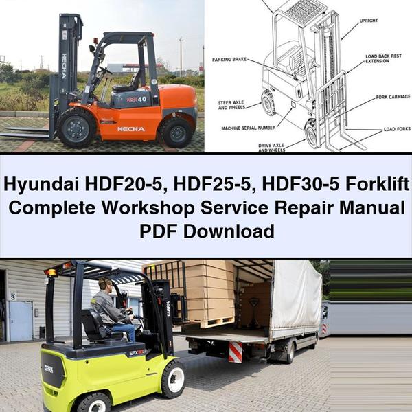 Hyundai HDF20-5 HDF25-5 HDF30-5 Forklift Complete Workshop Service Repair Manual