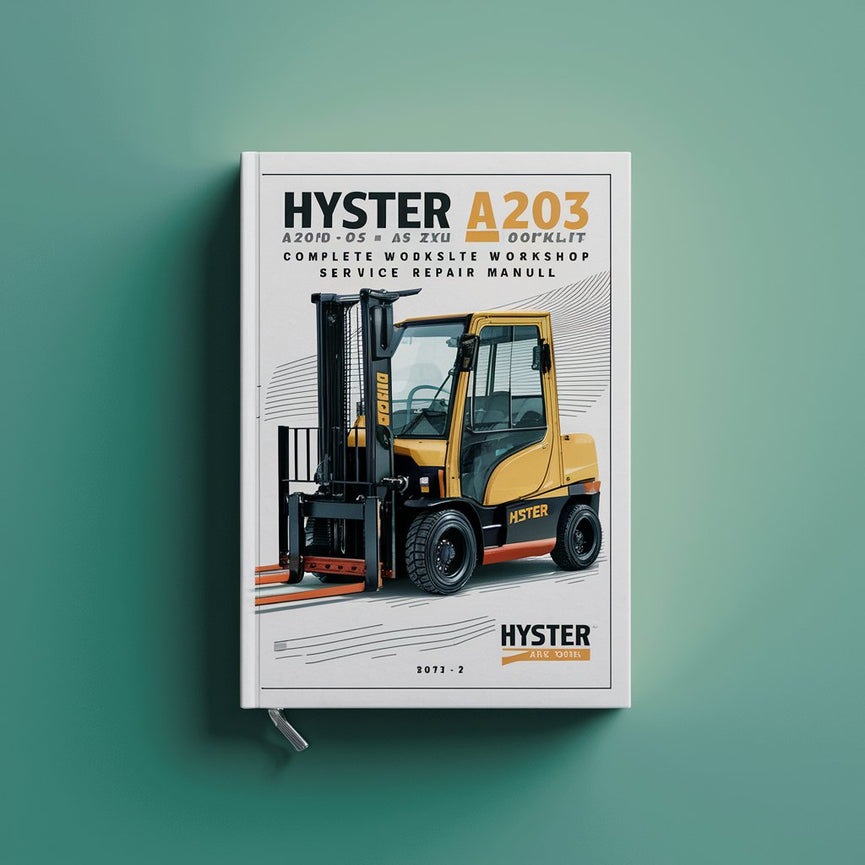 Manual completo de reparación y servicio de taller de la carretilla elevadora Hyster A203 (A20XL A25XL A30XL)