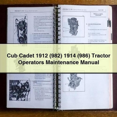 Cub Cadet 1912 (982) 1914 (986) Tractor Operators Maintenance Manual PDF Download