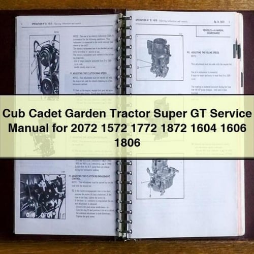 Cub Cadet Garden Tractor Super GT Service Manual (2072, 1572, 1772, 1872, 1604, 1606, 1806) PDF