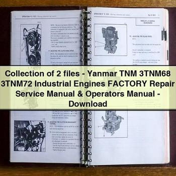 Collection de 2 fichiers - Manuel de réparation et d'entretien d'usine des moteurs industriels Yanmar TNM 3TNM68 3TNM72 et manuel d'utilisation - PDF