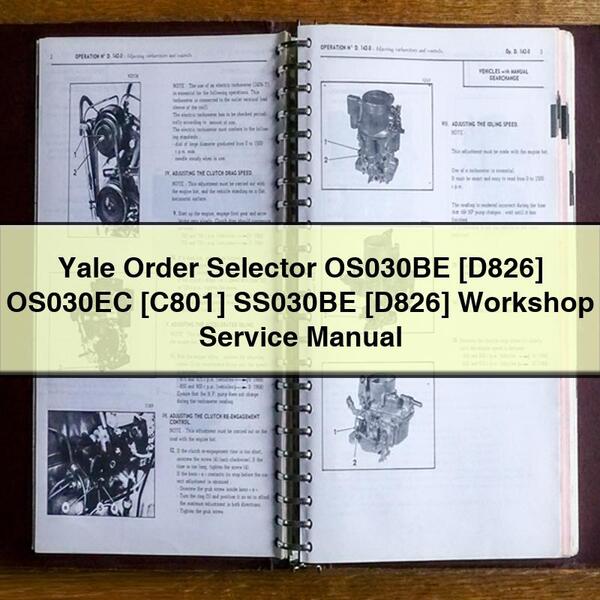 Yale Order Selector OS030BE [D826] OS030EC [C801] SS030BE [D826] Workshop Service Manual PDF Download