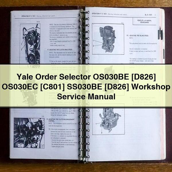 Yale Order Selector OS030BE [D826] OS030EC [C801] SS030BE [D826] Workshop Service Repair Manual