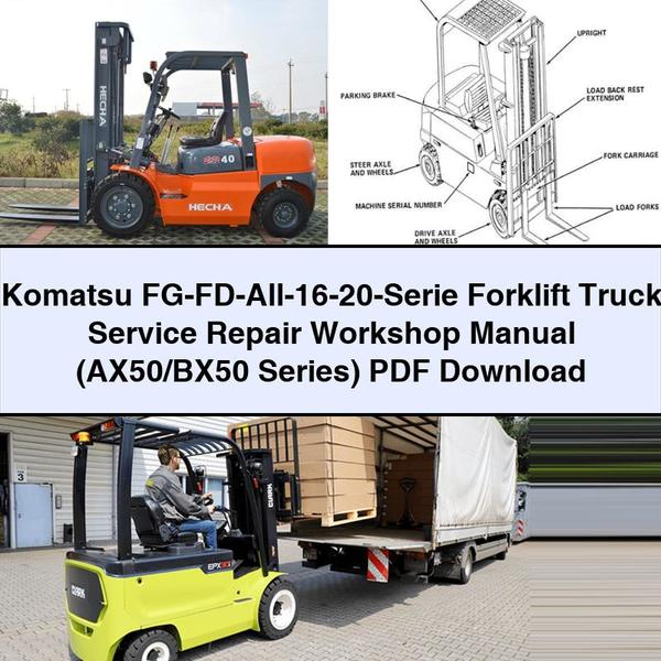 Manual de taller y servicio de carretillas elevadoras Komatsu FG-FD-All-16-20-Serie (serie AX50/BX50)