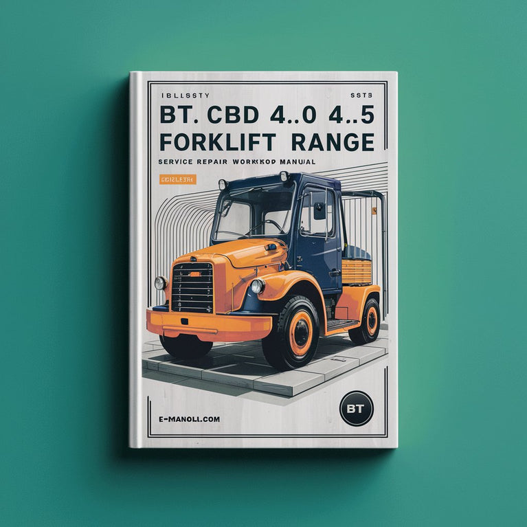 BT CBD 4.0 4.5 5.0 Forklift Cargo Range Service Repair Workshop Manual