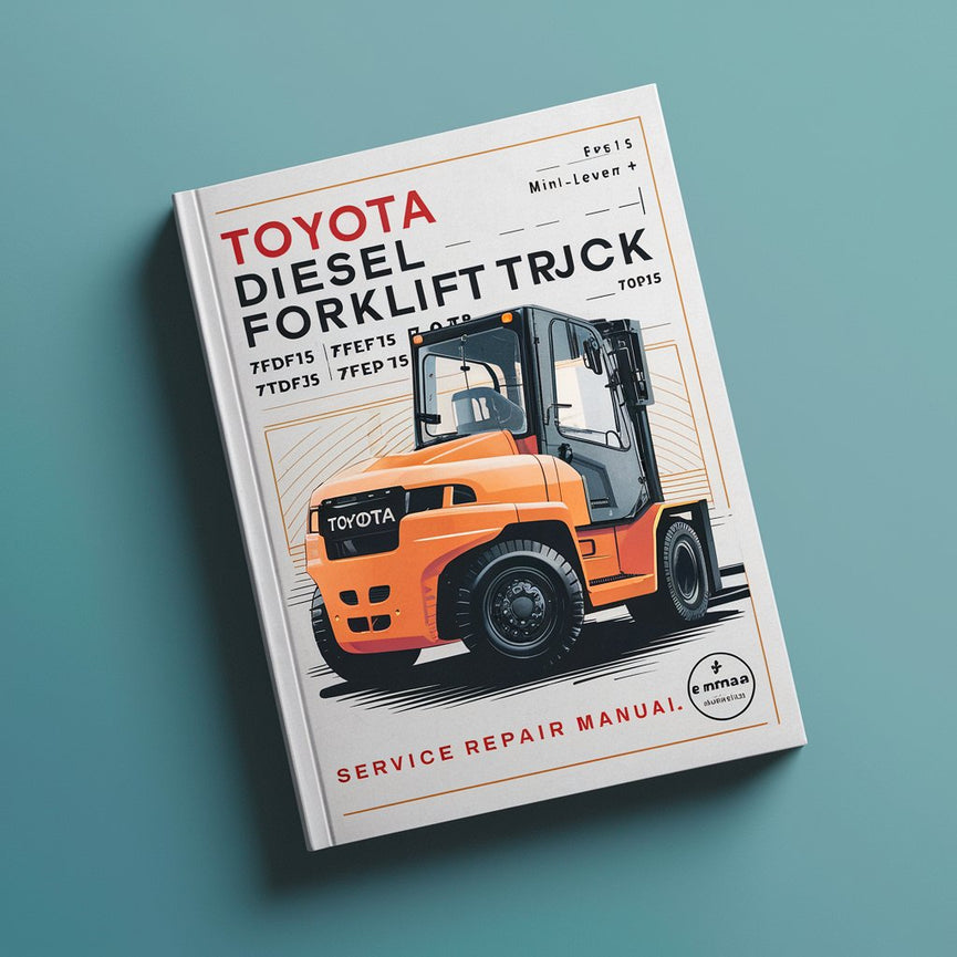 Toyota Diesel Forklift Truck 7FDF15 7FDF18 7FDF20 7FDF25 7FDF30 7FDJ35 + OPS+ MiniLever Service Repair Manual