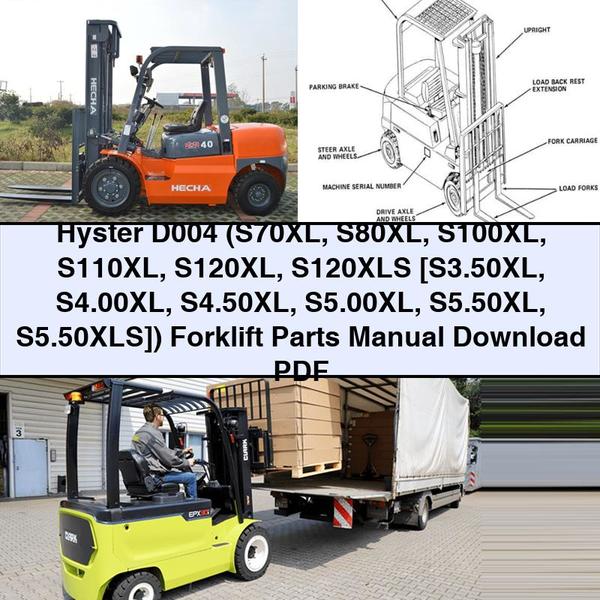 Hyster D004 (S70XL S80XL S100XL S110XL S120XL S120XLS [S3.50XL S4.00XL S4.50XL S5.00XL S5.50XL S5.50XLS]) Forklift Parts Manual