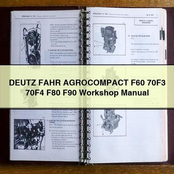 DEUTZ FAHR AGROCOMPACT F60 70F3 70F4 F80 F90 Manuel d'atelier