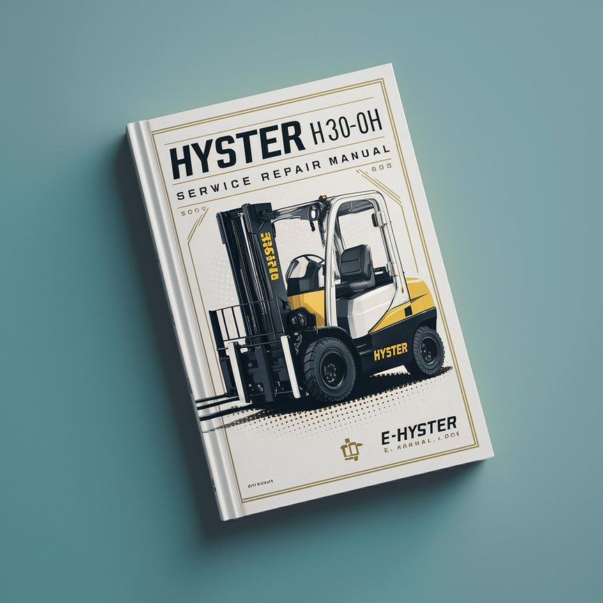 Manuel de réparation et d'entretien des chariots élévateurs Hyster h30-60h (e003)