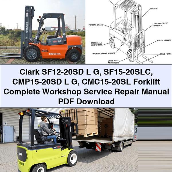 Manual de reparación y servicio de taller completo de montacargas Clark SF12-20SD LG SF15-20SLC CMP15-20SD LG CMC15-20SL