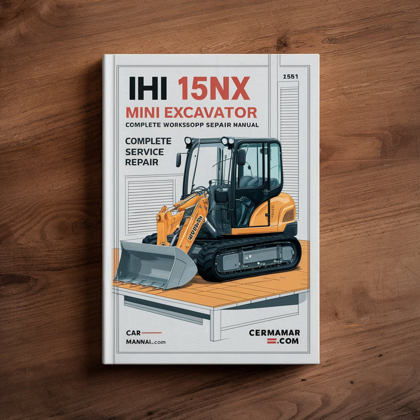 IHI 15NX Mini Excavator With Yanmar Engine Complete Workshop Service Repair Manual