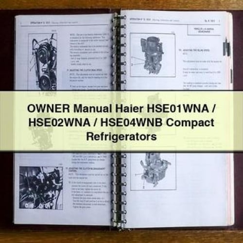 Haier HSE01WNA/HSE02WNA/HSE04WNB Compact Refrigerator Owner's Manual