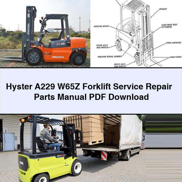 Hyster A229 W65Z Forklift Service Repair + Parts Manual