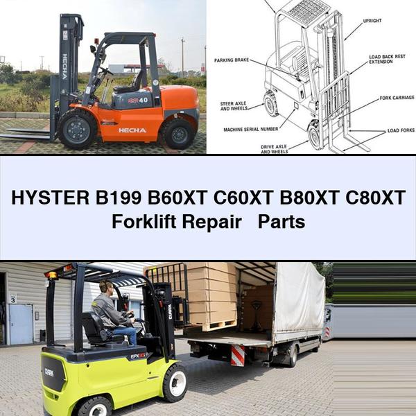 HYSTER B199 B60XT C60XT B80XT C80XT Forklift Repair + Parts