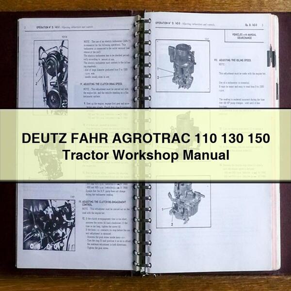 Manuel d'atelier du tracteur DEUTZ FAHR AGROTRAC 110 130 150