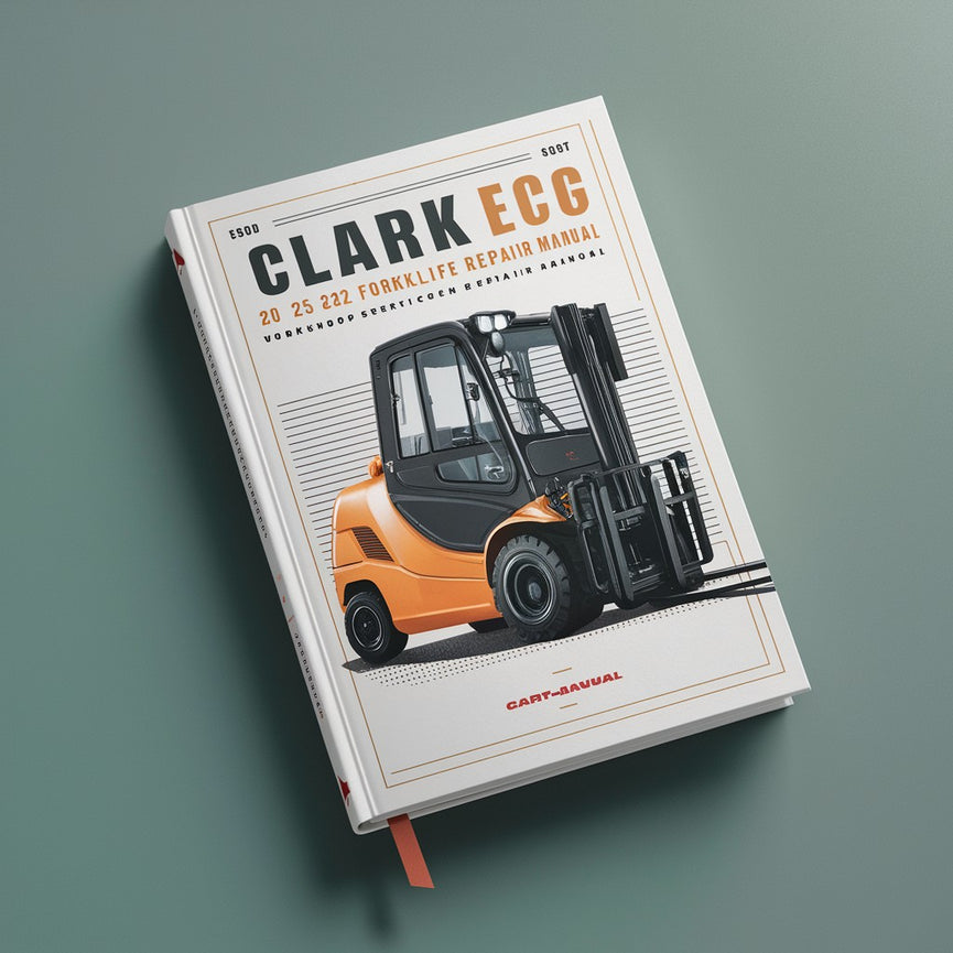 CLARK ECG 20 25 30 32 Forklift Workshop Service Repair Manual