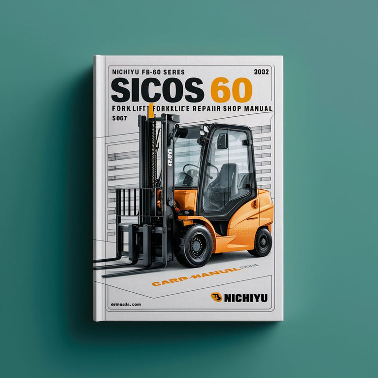 Nichiyu FB-60 Series SICOS 60 FB10-30P Forklift Service Repair Shop Manual