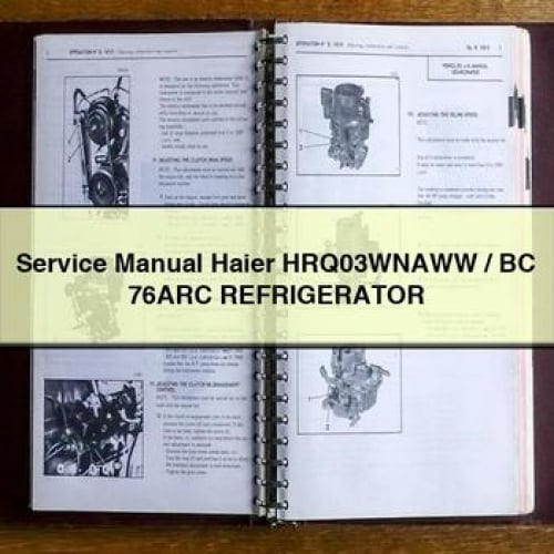 Service Manual Haier HRQ03WNAWW / BC 76ARC REFRIGERATOR PDF Download