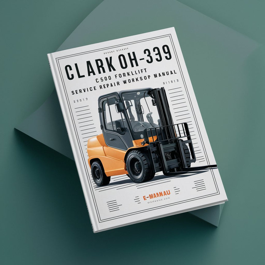 Clark OH-339 C500 Forklift Service Repair Workshop Manual