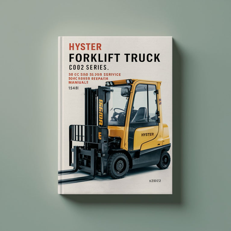 Hyster IC Engined Forklift Truck C002 Series: S30B S30C S40B S40C S50B S50C Workshop Service Repair Manual