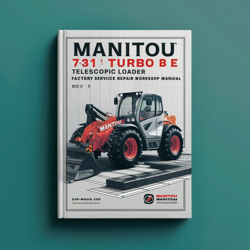 Manual de taller y reparación de la cargadora telescópica Manitou MLT 731 LSU Turbo B E2