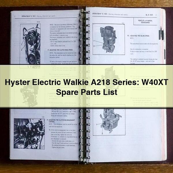 Hyster Electric Walkie A218 Series: W40XT Spare Parts List