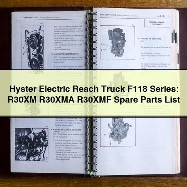 Hyster Electric Reach Truck F118 Series: R30XM R30XMA R30XMF Spare Parts List