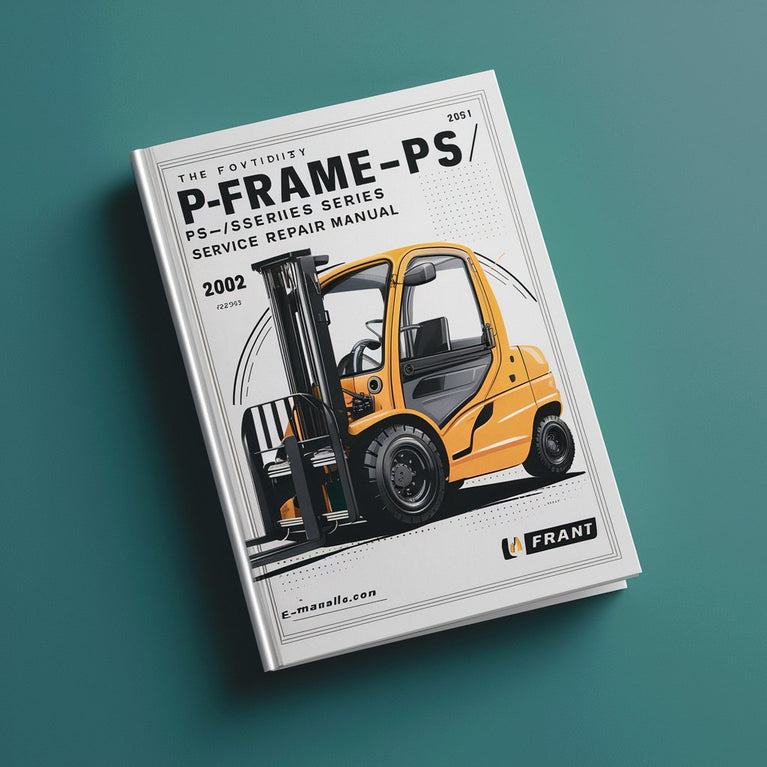 Forklift P-frame-PS/PSH Series Service Repair Manual