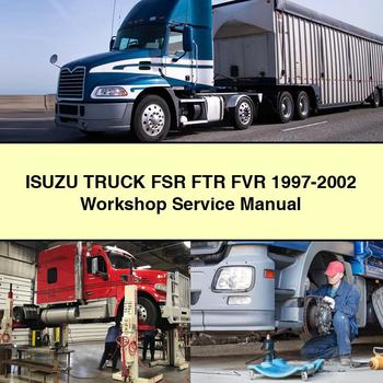 Manual de reparación y servicio del taller del camión ISUZU FSR FTR FVR 1997-2002