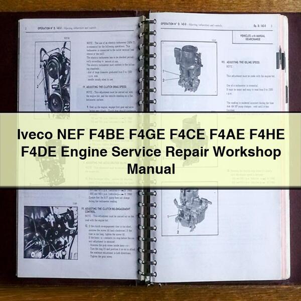 Manuel d'atelier de réparation et d'entretien du moteur Iveco NEF F4BE F4GE F4CE F4AE F4HE F4DE