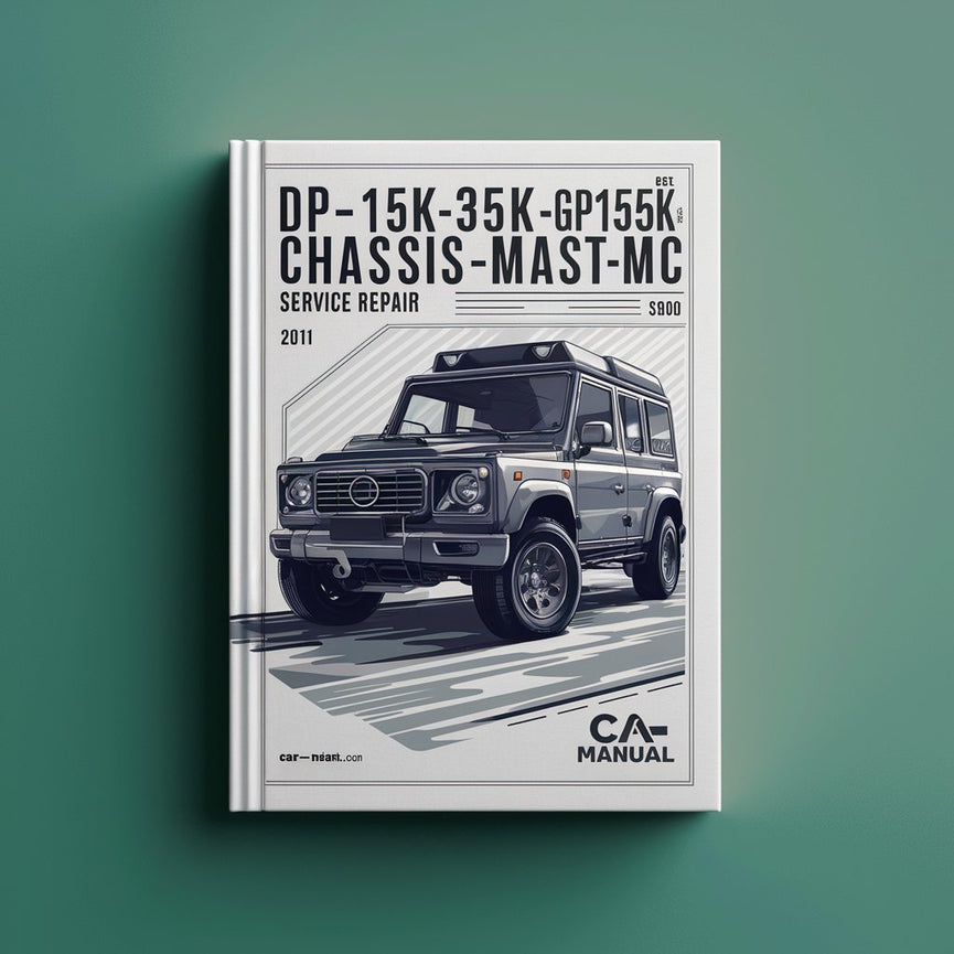 DP15K-35K-GP15K-35K-Chassis-Mast-MC Service Repair Manual