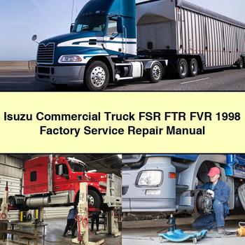 Manual de reparación y servicio de fábrica del camión comercial Isuzu FSR FTR FVR 1998