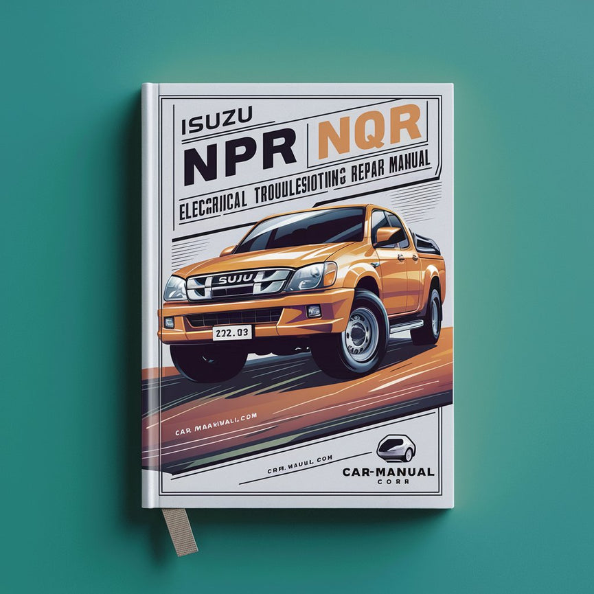 Manuel de réparation et de dépannage électrique ISUZU NPR NQR 2001