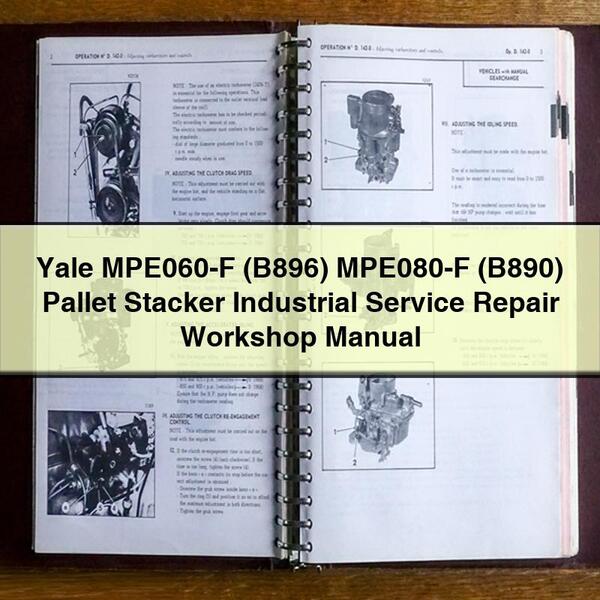 Yale MPE060-F (B896) MPE080-F (B890) Pallet Stacker Industrial Service Repair Workshop Manual PDF Download