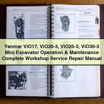 Manuel d'utilisation et d'entretien de la mini-pelle Yanmar ViO17 ViO20-3 ViO25-3 ViO30-3 Manuel complet de réparation et d'entretien de l'atelier