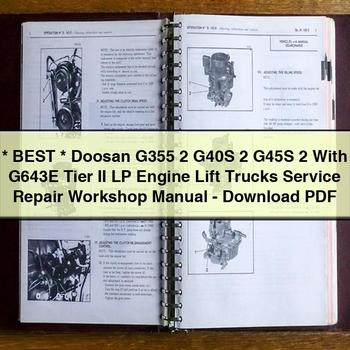 Manuel d'atelier de réparation et d'entretien des chariots élévateurs Doosan G355 2 G40S 2 G45S 2 avec moteur G643E Tier II LP - PDF