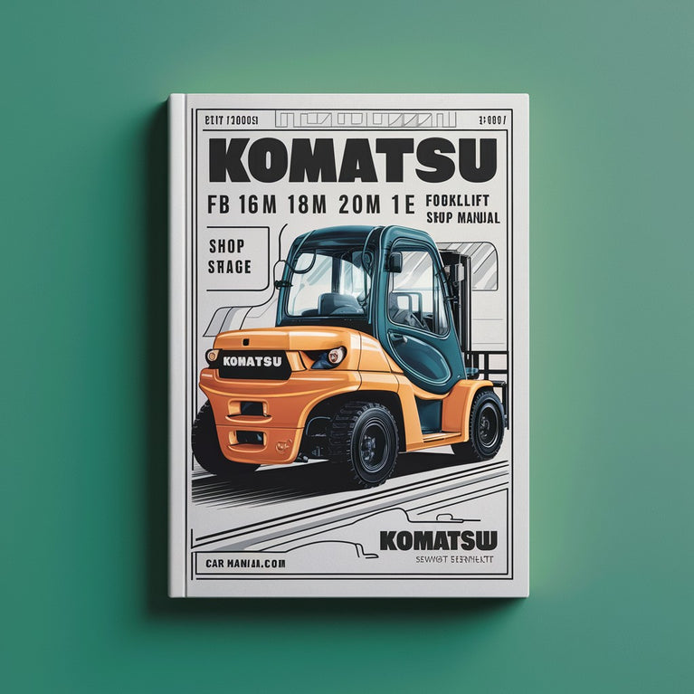 Komatsu Fb 16M 18M 20M 1e Forklift Service Repair Shop Manual