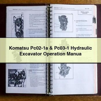 Manuel d'utilisation des excavatrices hydrauliques Komatsu PC02-1a et PC03-1