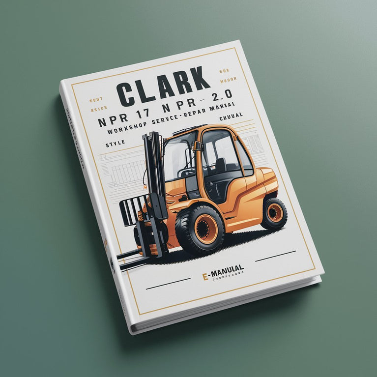 Clark NPR 17 NPR 20 Forklift Workshop Service Repair Manual