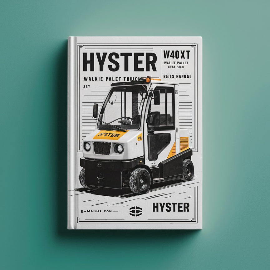 Hyster W40XT (A218) Walkie Pallet Truck Parts Manual