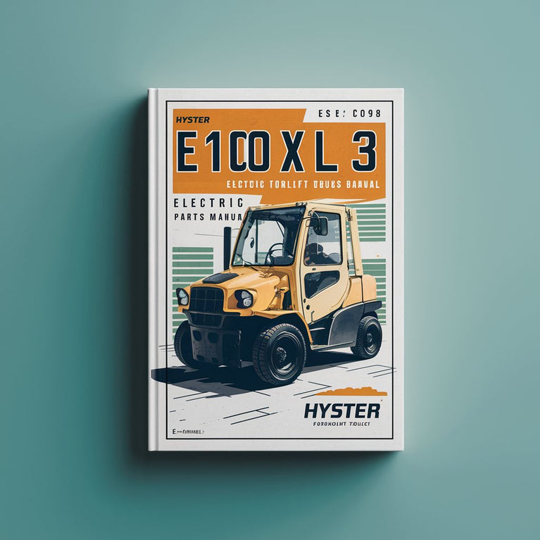 Hyster E100XL3 E100XL3S E120XL3 E70XL3 E80XL3 (C098) Electric Forklift Trucks Parts Manual