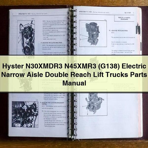 Hyster N30XMDR3 N45XMR3 (G138) Electric Narrow Aisle Double Reach Lift Trucks Parts Manual