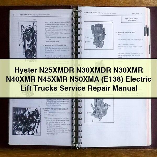 Manuel de réparation et d'entretien des chariots élévateurs électriques Hyster N25XMDR N30XMDR N30XMR N40XMR N45XMR N50XMA (E138)