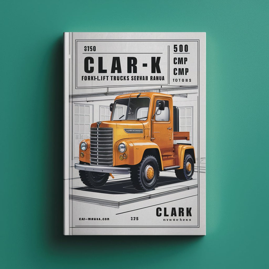 Clark CMP 50 CMP 60 CMP 70 CMP 75S Forklift Trucks Service Repair Manual